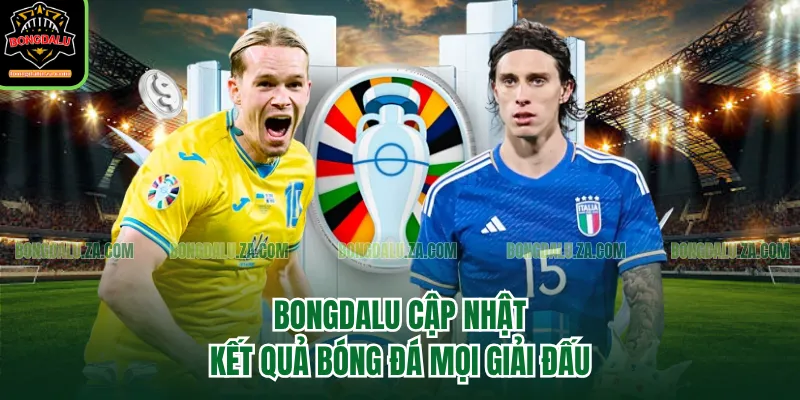 Bongdalu cập nhật kết quả bóng đá mọi giải đấu